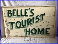 1940's Double Sided BELLE'S TOURIST HOME Sign Antique Wooden Vintage Great Paint