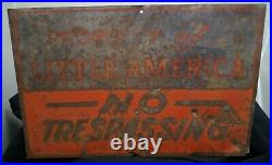 Antique 1930s Era Little America NO TRESPASSING Painted Metal Sign ORIGINAL