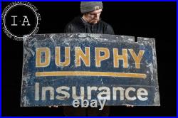 Antique Dunphy Insurance Painted Tin Sign