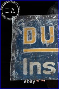 Antique Dunphy Insurance Painted Tin Sign