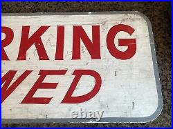 Antique No Parking Allowed Hand Painted Original Wood Vintage Sign 36x12