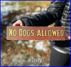 Antique Victorian No Dogs Allowed Hand Painted Wood Countertop Advertising Sign