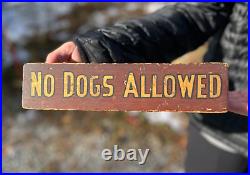 Antique Victorian No Dogs Allowed Hand Painted Wood Countertop Advertising Sign