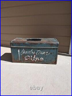 Antique Vintage Sign Painter Toolbox Metal Hand Painted Charles Dunn Signs