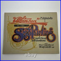 Atkinson Sign Painting Up to Now by Frank H. Atkinson 1983 Hard Cover VTG