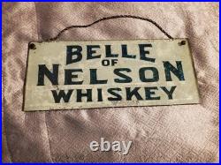 Belle of Nelson Whiskey vintage reverse painted glass pre-prohibition sign