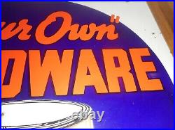 FANTASTIC Vintage 2-Sided Porcelain OUR OWN HARDWARE ADVERTISING PAINT SIGN