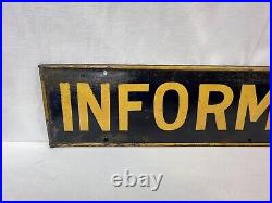 Information Metal Sign Painted 28x5 vintage Restaurant Business Travel