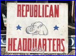 ORIGINAL Vintage REPUBLICAN HEADQUARTERS Double Sided Painted Wood Sign Politics