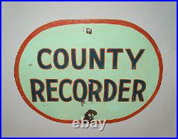 Old Antique Vtg Ca 1930s Hand Painted Folk Art Sign County Recorder Sheet Iron