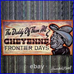 Original Hand Painted Wood Sign Vintage Style Western Americana Rodeo Cheyenne