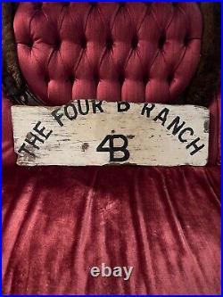 Original Vintage Hand Painted The 4B Ranch Wood Rustic Sign 8x24