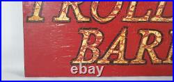Sign antique vtg old paint Trolley Barn memorabilia shop country store