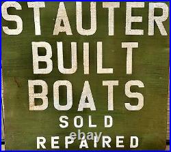 Unusual Vintage Rustic Metal Stauter Built Boats Sold Repaired Sign