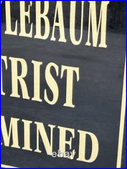 VTG Dr TJ Quattlebaum Optometrist Eye Examined Reverse Painted Glass Sign