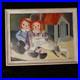 Vintage 1950s RAGGEDY ANN and ANDY Original Framed Painting Art Artist Signed