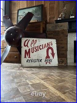 Vintage All Musicians Register Here Hand Painted Wood Sign