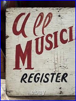 Vintage All Musicians Register Here Hand Painted Wood Sign
