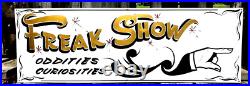 Vintage Carnival FREAK SHOW Oddities Metal Circus Park FAIR Hand Painted Sign