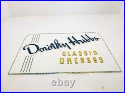 Vintage Dorothy Hubbs Classic Dresses Reverse Painted Glass Advertising Sign