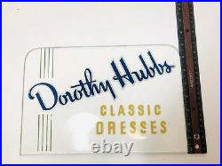 Vintage Dorothy Hubbs Classic Dresses Reverse Painted Glass Advertising Sign