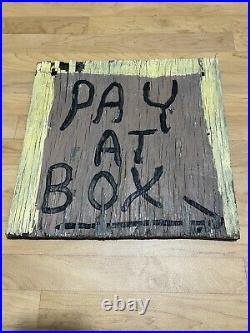 Vintage Folk Art Hand Painted Wood Sign Pay At Box One Of One 15 x 15 Inches