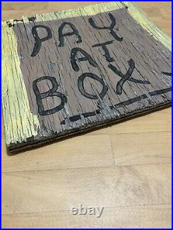 Vintage Folk Art Hand Painted Wood Sign Pay At Box One Of One 15 x 15 Inches