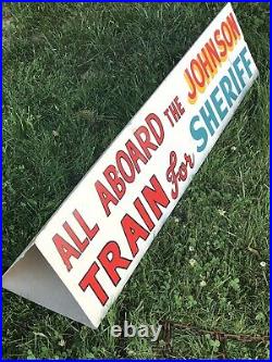 Vintage Hand Painted Car Topper JOHNSON FOR SHERIFF Triangular Sign 2 Sided