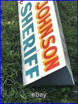 Vintage Hand Painted Car Topper JOHNSON FOR SHERIFF Triangular Sign 2 Sided