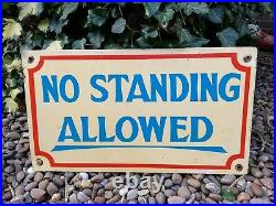 Vintage Hand Painted Metal Fairground Sign'no Standing Allowed