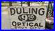 Vintage Hand Painted Wood Sign Duling Optical Sioux City IA Optometrist Antique