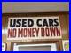 Vintage Hand Painted Wooden Used Cars No Money Down Sign 21 x 48