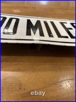Vintage Heavy Enamel Painted 200 Mile Sign 12x5.5 withMetal Mounting Bracket