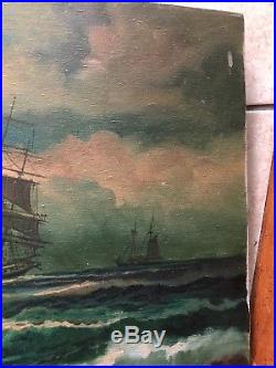 Vintage Nautical Oil Painting Tall Ships In Rough Waters Signed ANON