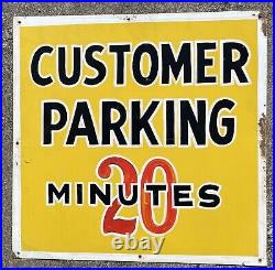 Vintage-Old Painted Metal Sign 20 Minute Customer Parking Tin 4-Color 24x24
