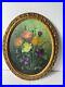 Vintage Original Oval Oil Painting Flowers-Signed by Lelia Mize