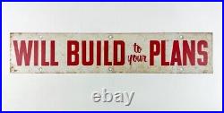 Vintage Painted Metal Sign WILL BUILD TO YOUR PLANS