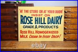 Vintage Rose Hill Dairy Farm Painted Sign Original Grade A Milk Cow Cattle old