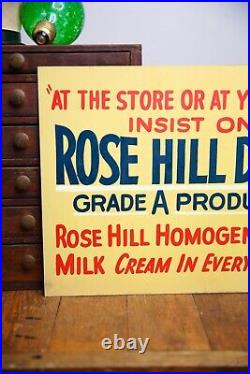 Vintage Rose Hill Dairy Farm Painted Sign Original Grade A Milk Cow Cattle old