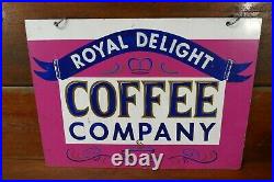 Vintage Royal Delight Coffee Company Double Sided Hand Painted Wood Sign