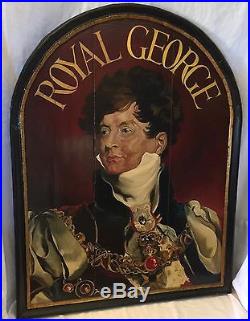 Vintage Tavern Trade Sign Royal George Oil Painting on Wood
