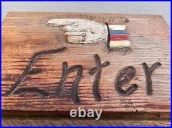 Vintage Wooden Enter Sign Pointing Finger Hand Painted Carnival Art Unique Rare