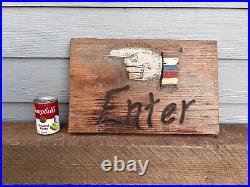 Vintage Wooden Enter Sign Pointing Finger Hand Painted Carnival Art Unique Rare